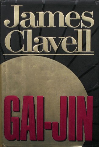 CLAVELL, JAMES, - Gai-Jin.