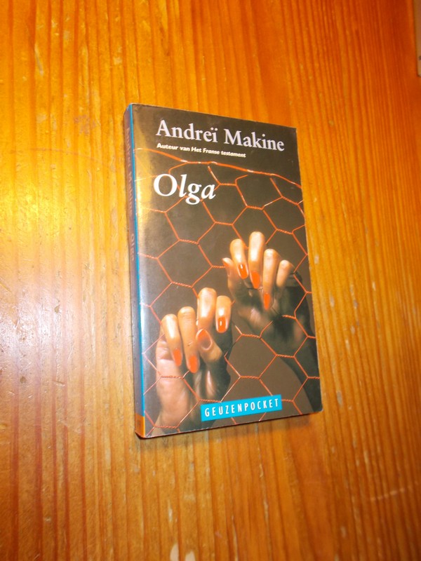 MAKINE, ANDREI, - Olga.