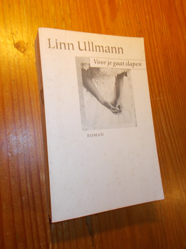 ULLMANN, LIN, - Voor je gaat slapen. Roman.