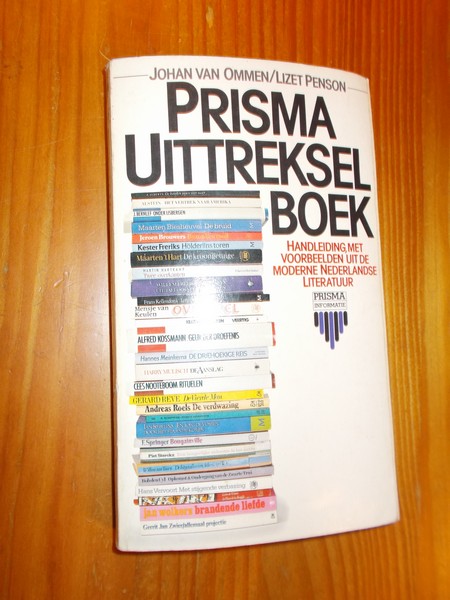 OMMEN, JOHAN VAN & PENSON, LIZET, - Prisma uittrekselboek.