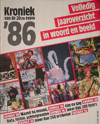 RED.- - Kroniek 1986. Volledig jaaroverzicht in woord en beeld.