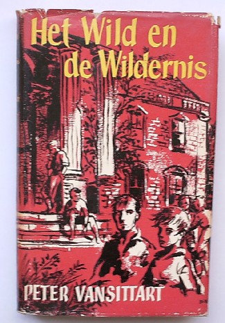 SITTART, PETER VAN, - Het wild en de wildernis.