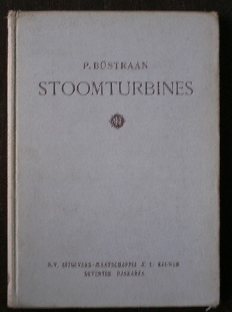 BUSTRAAN, P., - Stoomturbines.