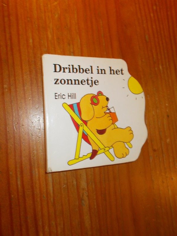 HILL, ERIC, - Dribbel in het zonnetje.