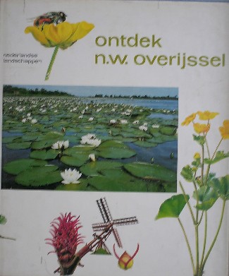 HALM, HENK VAN (RED.), - Ontdek n.w. Overijssel.