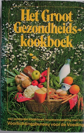 ROODA, HELENA (SAMENST.), - Het groot gezondheidskookboek.