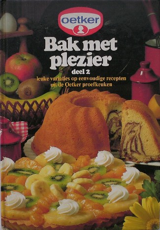 red. - Oetker. Bak met plezier deel 2.