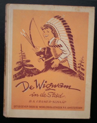 CRAMER-SCHAAP, D.A., - De Wigwam in de stad.