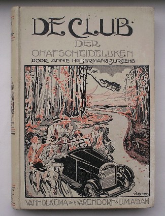 HEIJERMANS-JURGENS, ANNIE, - De club der onafscheidelijken.