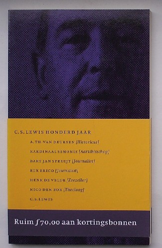 DEURSEN, A. TH. VAN (E.A.), - C.S. Lewis honderd jaar.