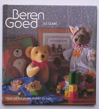 QUINN, SUE, - Berengoed. Maak zelf teddyberen, mobiles en truien.