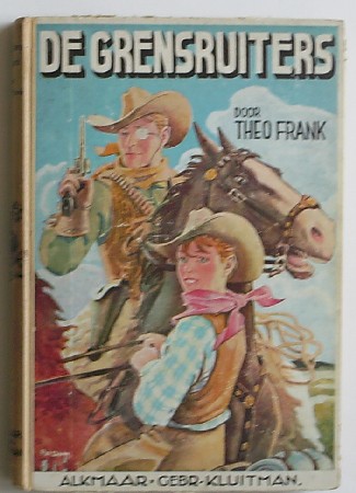 FRANK, THEO, - De grensruiters.