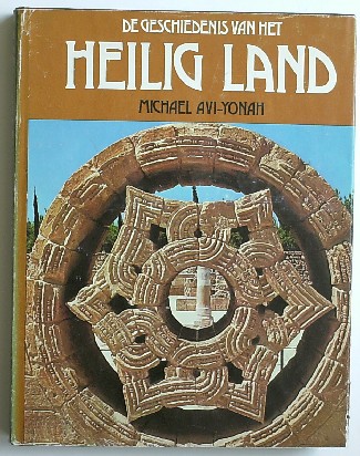 AVI-YONAH, MICHAEL, - De geschiedenis van het Heilig Land.