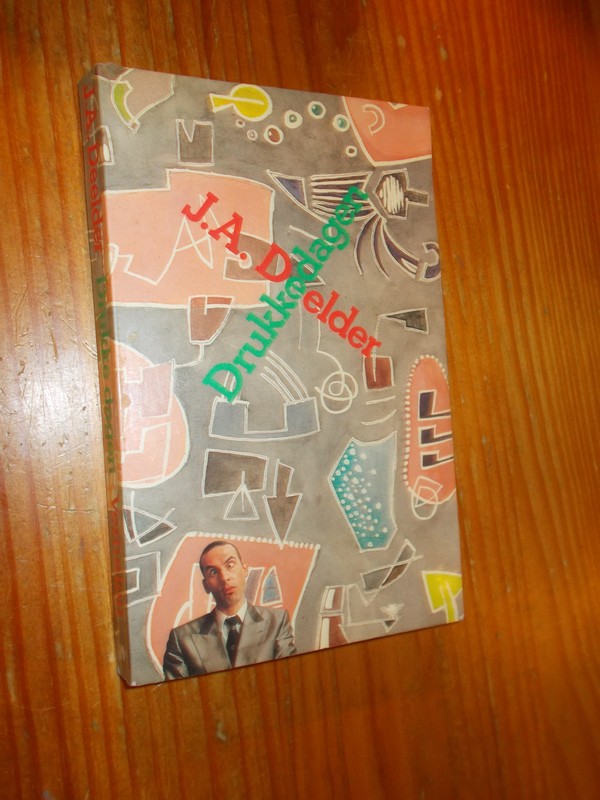 DEELDER, J.A., - Drukke dagen. Verhalen.
