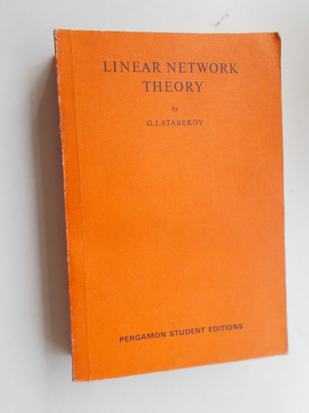 ATABEKOV, G.I., - Linear Network Theory.