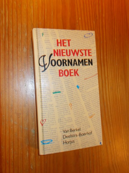 BERKEL, G. VAN (E.A.), - Het nieuwste voornamenboek.