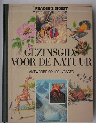 red. - Reader`s Digest gezinsgids voor de natuur.