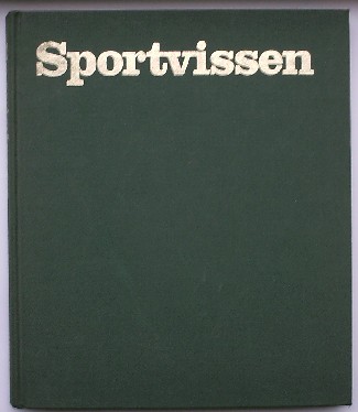 LONG, TONY, - Sportvissen. Alles over het viswater in Europa.