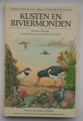 BARNES, RICHARD (E.A.), - Planten, dieren en hun milieu in Noord & West-Europa. Kusten en riviermonden.