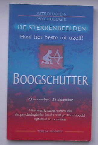 MOOREY, TERESA, - Haal het beste uit uzelf ! Boogschutter.