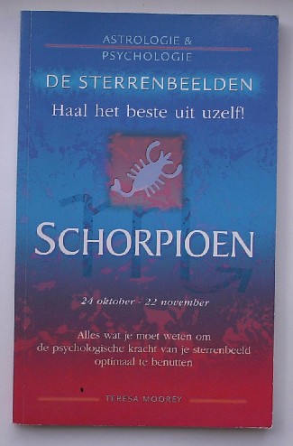 MOOREY, TERESA, - Haal het beste uit uzelf ! Schorpioen.
