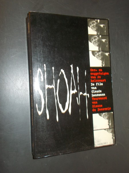 LANZMANN, CLAUDE, - Shoah. Oor- en ooggetuigen van de holocaust.