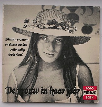 UITVLUGT, M., - De vrouw in haar jaar. Wat veranderde en bleef: Het jaar van de vrouw 1975 in Nederland.