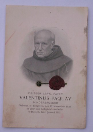 antique print (prent). - De zeer eerw. pater Valentinus Paquay. Minderbroeder. (Heilig Paterke van Hasselt).