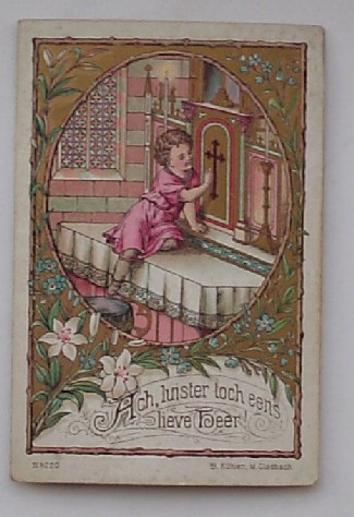antique print (prent). - Ach luister toch eens Lieve Heer. Kinderlijk geloof. Devotieprentje.
