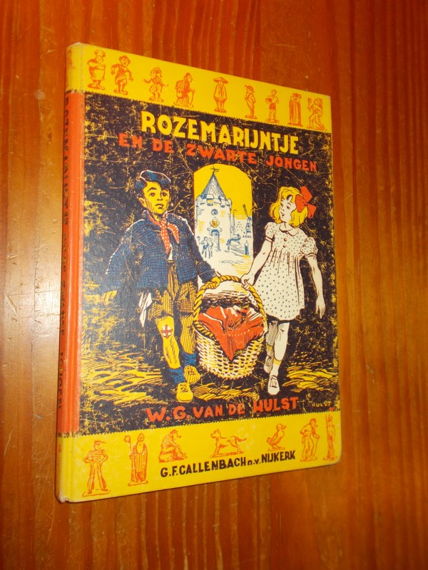 HULST, W.G. VAN DE, - Rozemarijntje en de zwarte jongen.