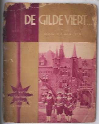 VEN, D.J. VAN DER, - De gilde viert.