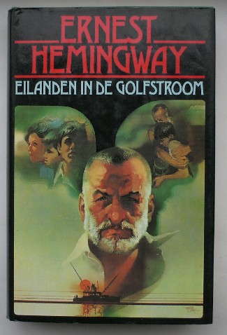 HEMINGWAY, ERNEST, - Eilanden in de golfstroom.