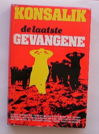 KONSALIK, - De laatste gevangene.