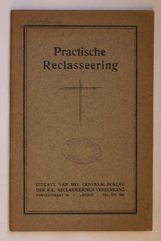 red. - Practische Reclasseering.