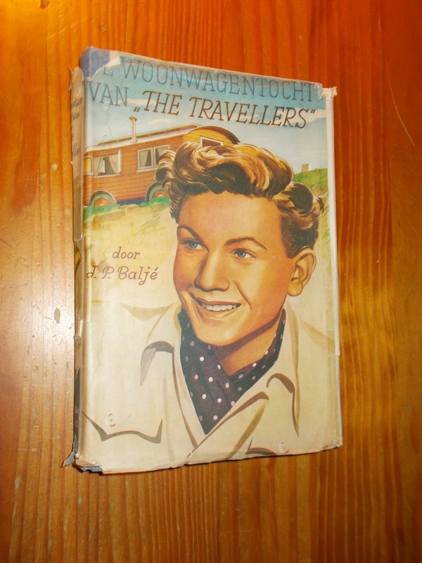 BALJE, J.P., - De woonwagentocht van `The Travellers`.