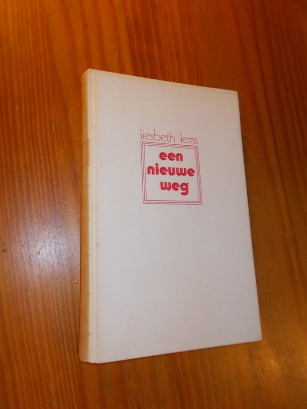 LEMS, LIESBETH, - Een nieuwe weg.