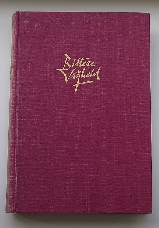 ELLERT, GERHART, - Bittere vrijheid.