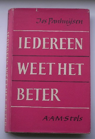 PANHUIJSEN, JOS, - Iedereen weet het beter.