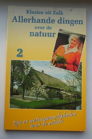 ZALK, KLAZIEN UIT, - Allerhande dingen over de natuur. Deel 2.