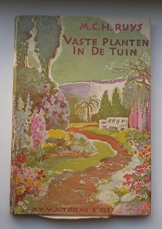 RUYS, M.C.H., - Vaste planten in de tuin.