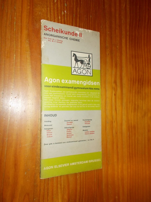 KONING, DR. J. EN SCHENK, M.F., - Agon examengidsen. Scheikunde II. Anorganische chemie.