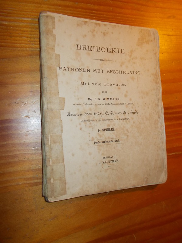 WALESON, C.M.W., - Breiboekje. Patronen met beschrijving. Met vele gravures. 1e stukje.