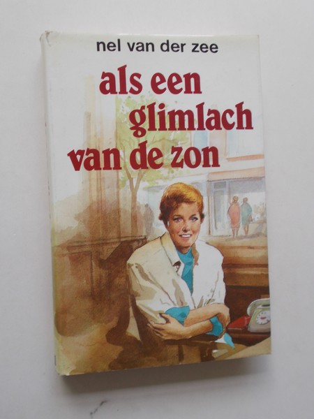 ZEE, NEL VAN DER, - Als een glimlach van de zon.