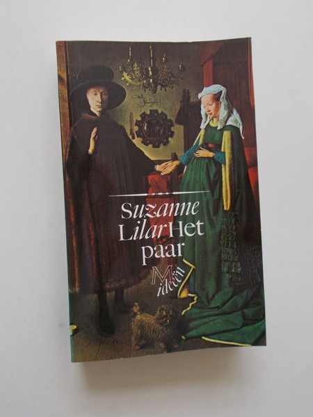 LILAR, SUZANNE, - Het paar. Pleidooi voor een duurzame erotiek en voor de sacrale liefde.