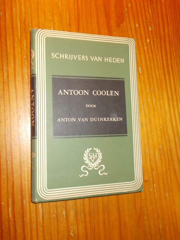 DUINKERKEN, ANTON VAN, - Antoon Coolen.