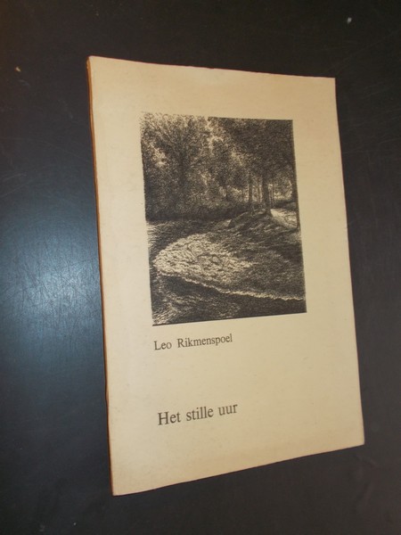 RIKMENSPOEL, LEO, - Het stille uur. Religieus wijsgerige bespiegelingen.