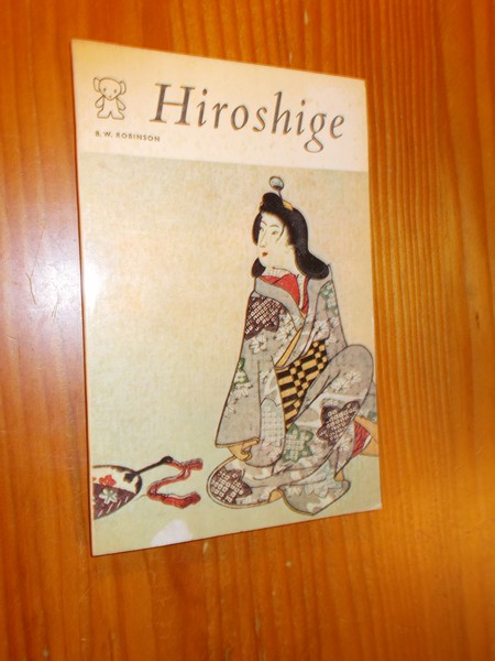 ROBINSON, B.W., - Hiroshige.