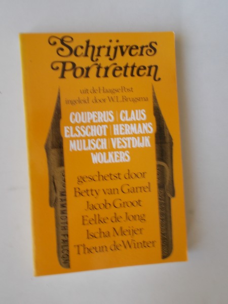 BRUGSMA, W.L. (INL.), - Schrijvers portretten uit de Haagse Post.