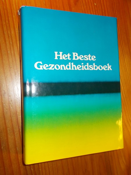 red. - Het beste gezondheidsboek.