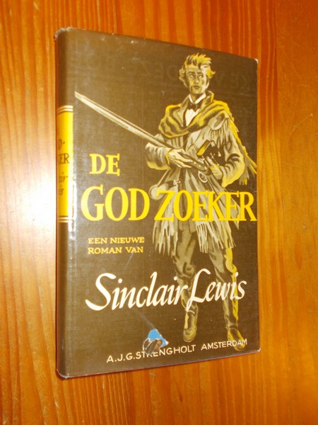 LEWIS, SINCLAIR, - De Godzoeker.